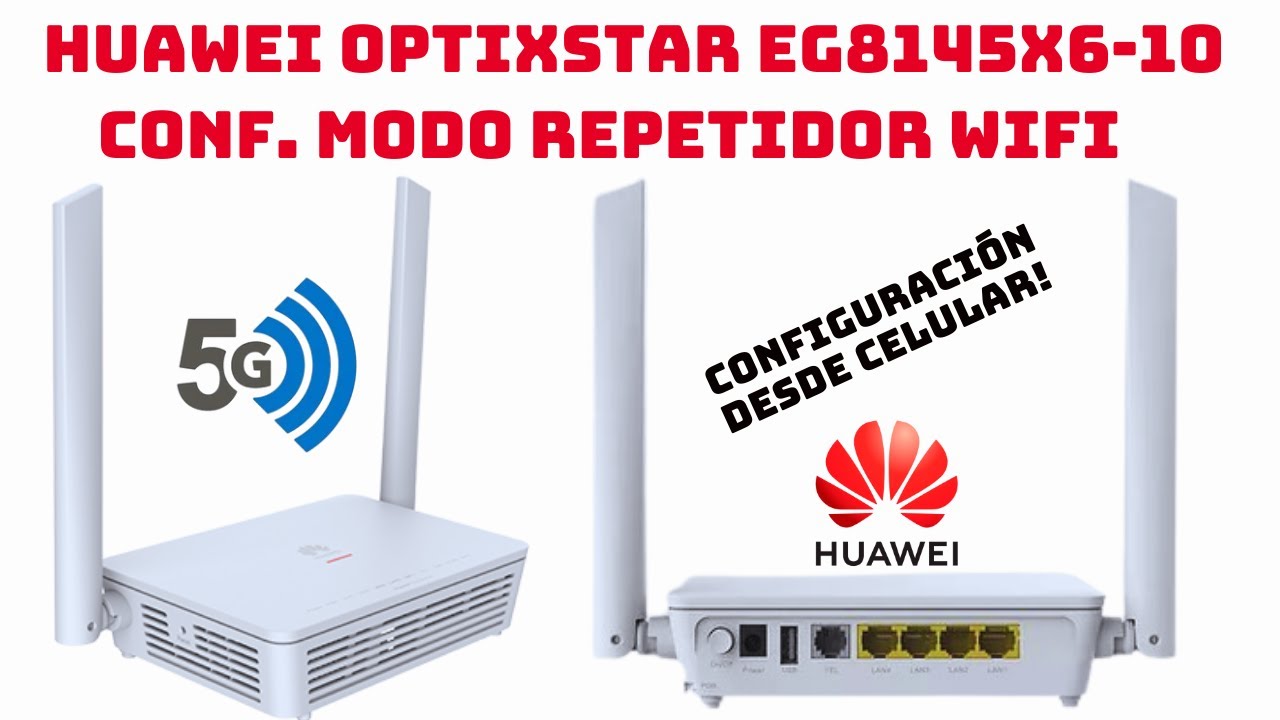 HUAWEI OPTIXSTAR EG8145X6-10 WIFI 6 MODO REPETIDOR
