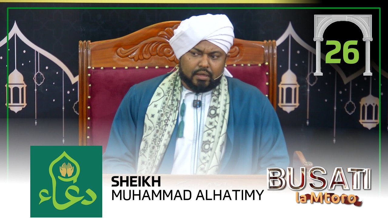 #LIVE 🔴 Busati la Mtoro Na Sheikh Muhammad Al-hatimy (26)