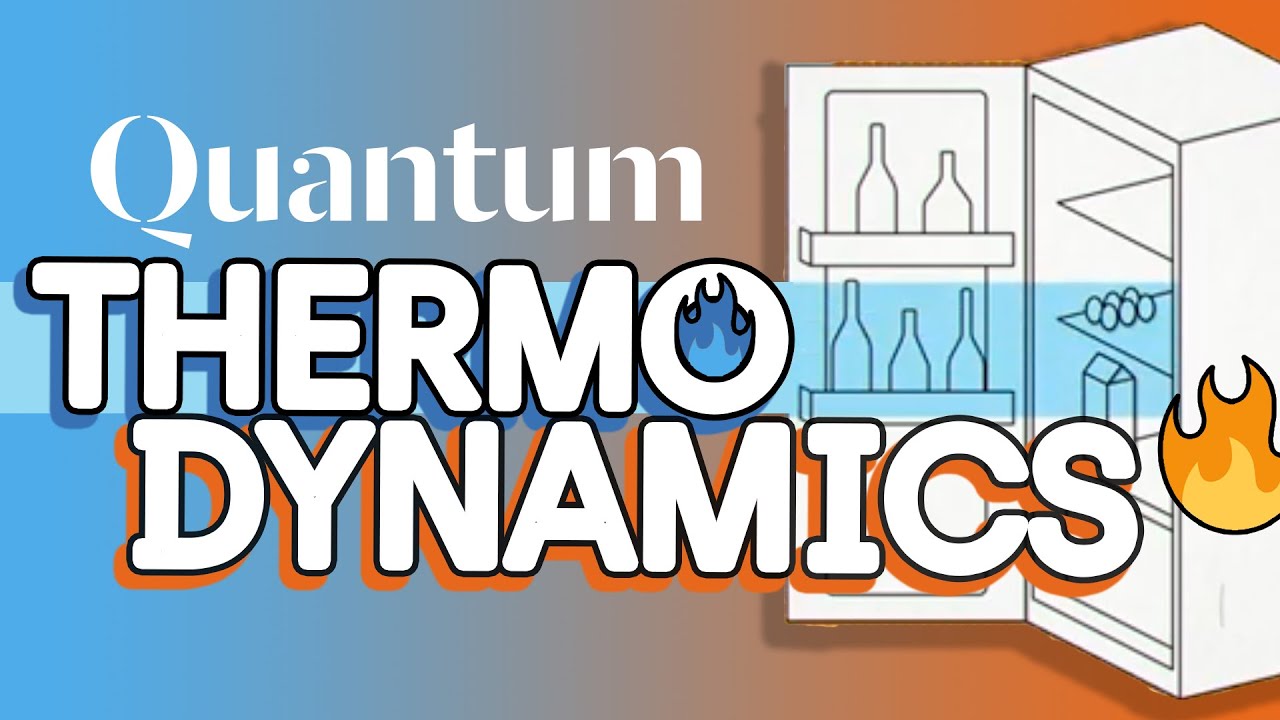 What is QUANTUM THERMODYNAMICS? 💊 Quantum Pills #3