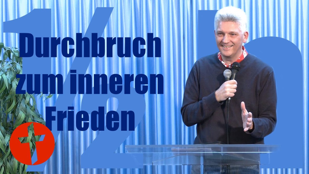 Durchbruch zum inneren Frieden | Eine &frac12; h im Gebet | Pastor Gert Hoinle