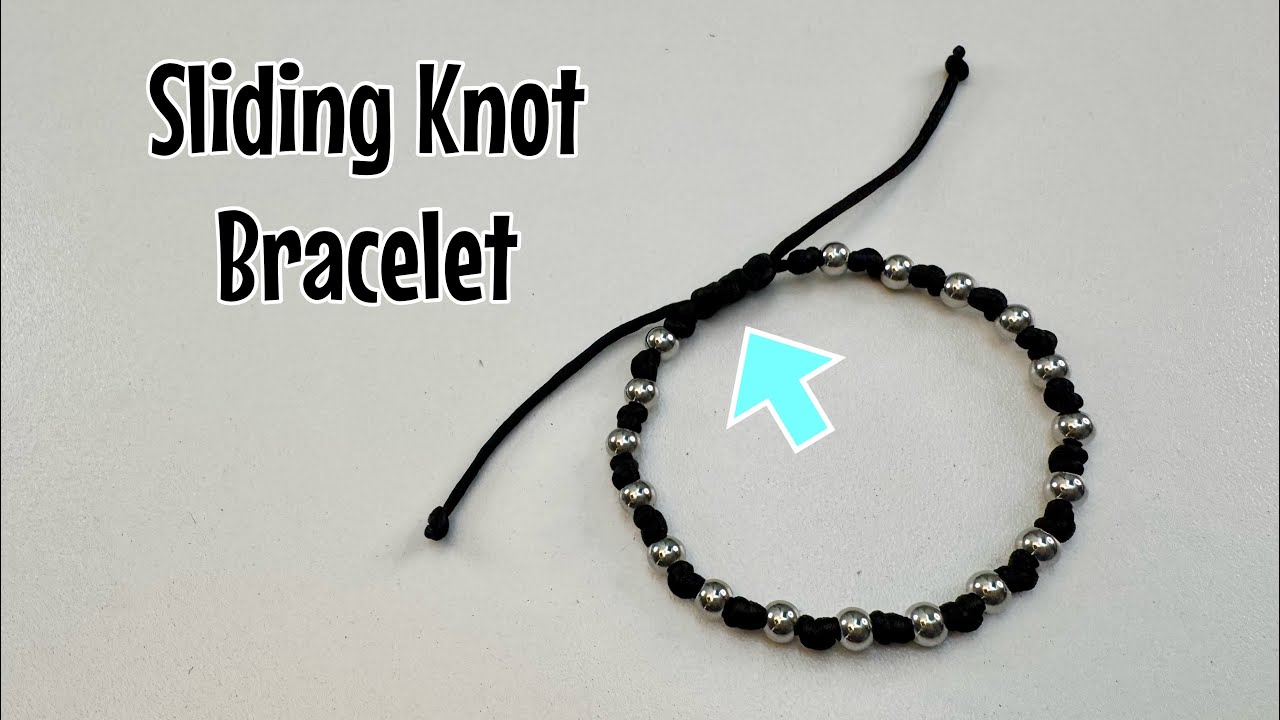 Simple adjustable sliding knot bracelet! Bead + knot design how to video