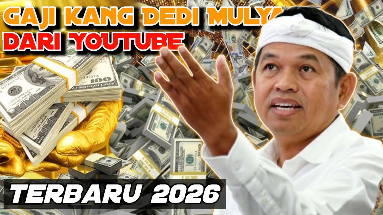 Update 💸Gaji KANG DEDI MULYADI Dari YOUTUBE Terbaru 2026