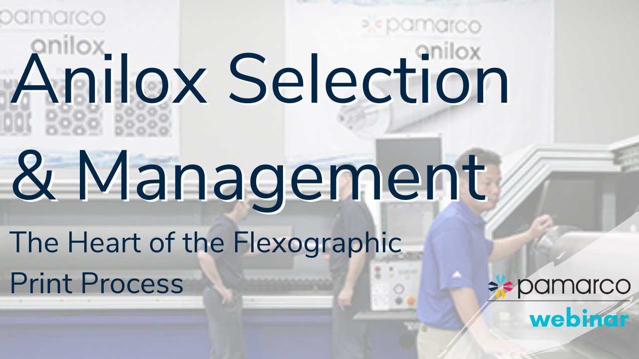 Anilox Selection & Maintenance: The Heart of the Flexographic Print Press