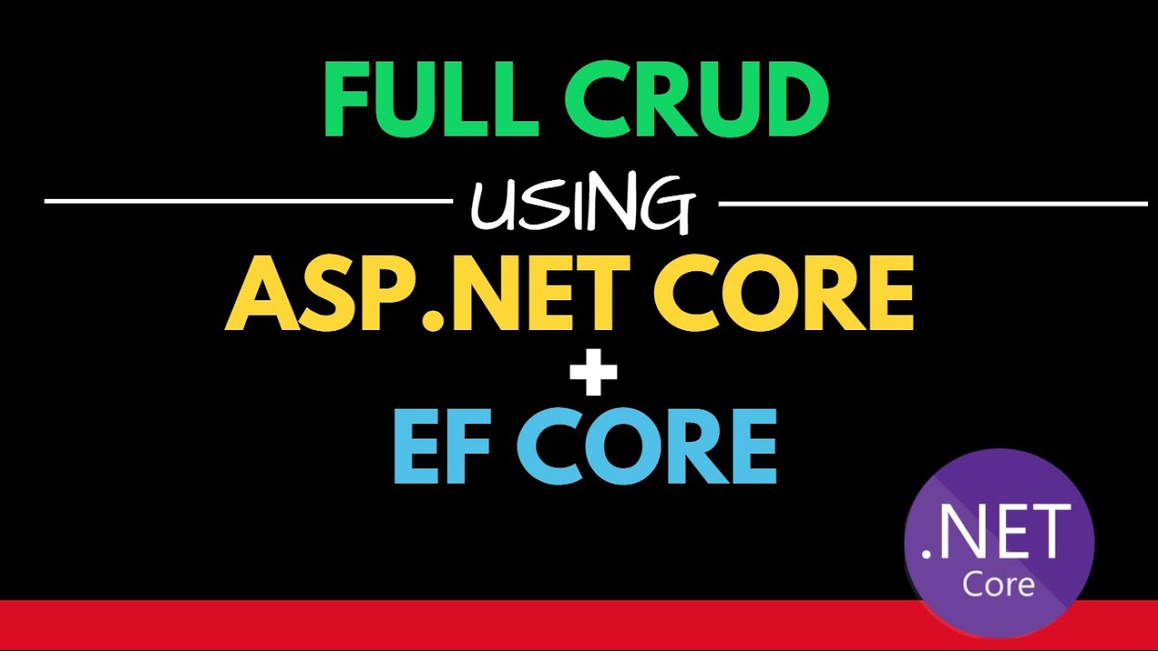 CRUD in ASP.NET Core With Entity Framework Core | Code First
