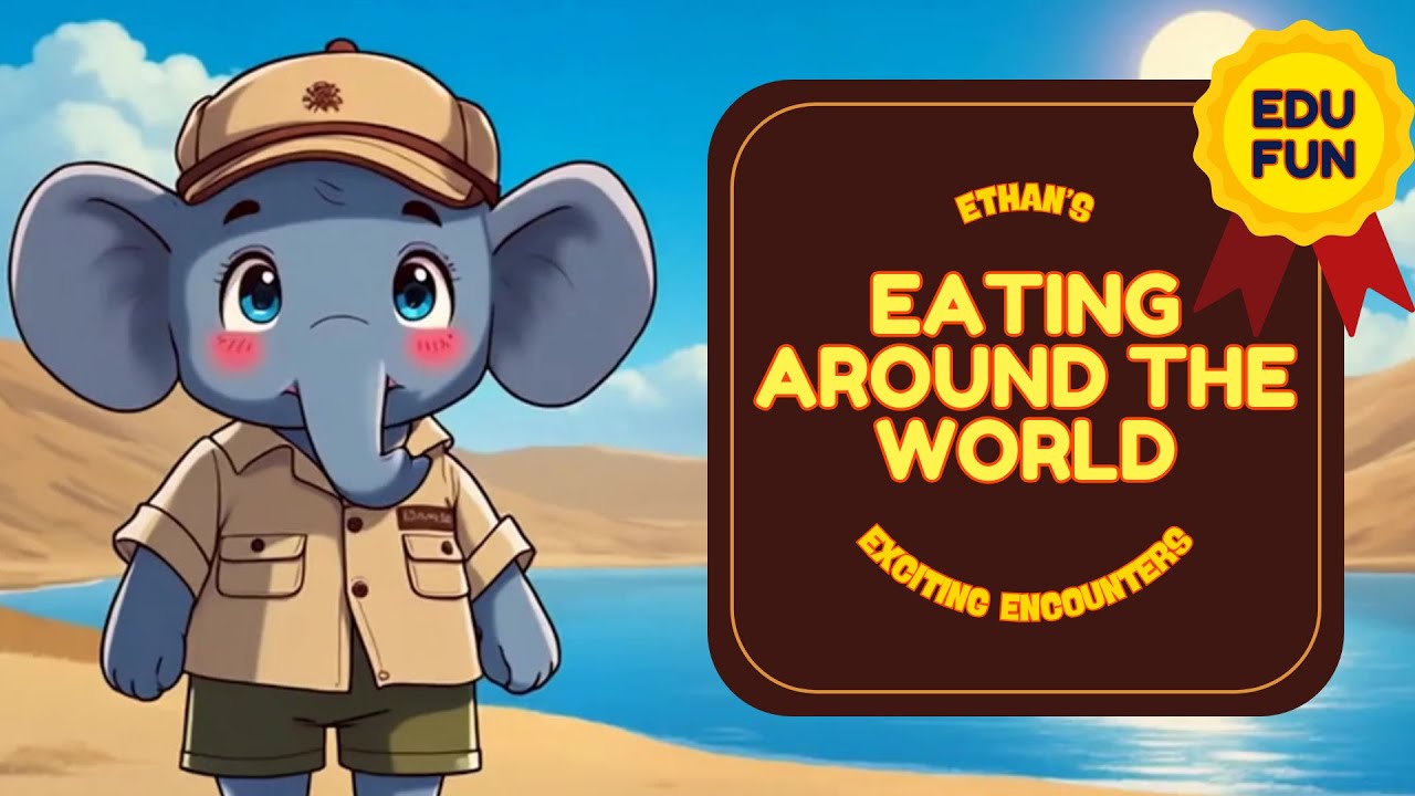 Ethan Eats Around the World 🌎 | Fun Food Adventure for Kids! #kids #children #story #world