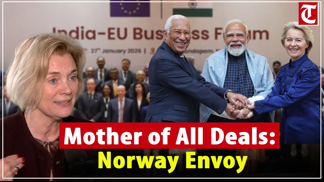 India&ndash;EU &lsquo;Mother of All Deals&rsquo; Gets Strong Support from Norway