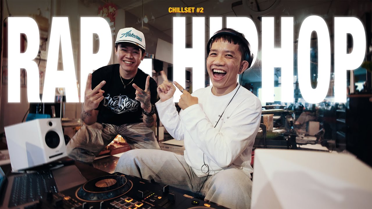 CHILLSET #2 | RAP, HIPHOP | HIEUTHUHAI, LILWUYN, RPT MCK, WXRDIE, TLINH, CARDI B, TYGA, TRAVIS SCOTT