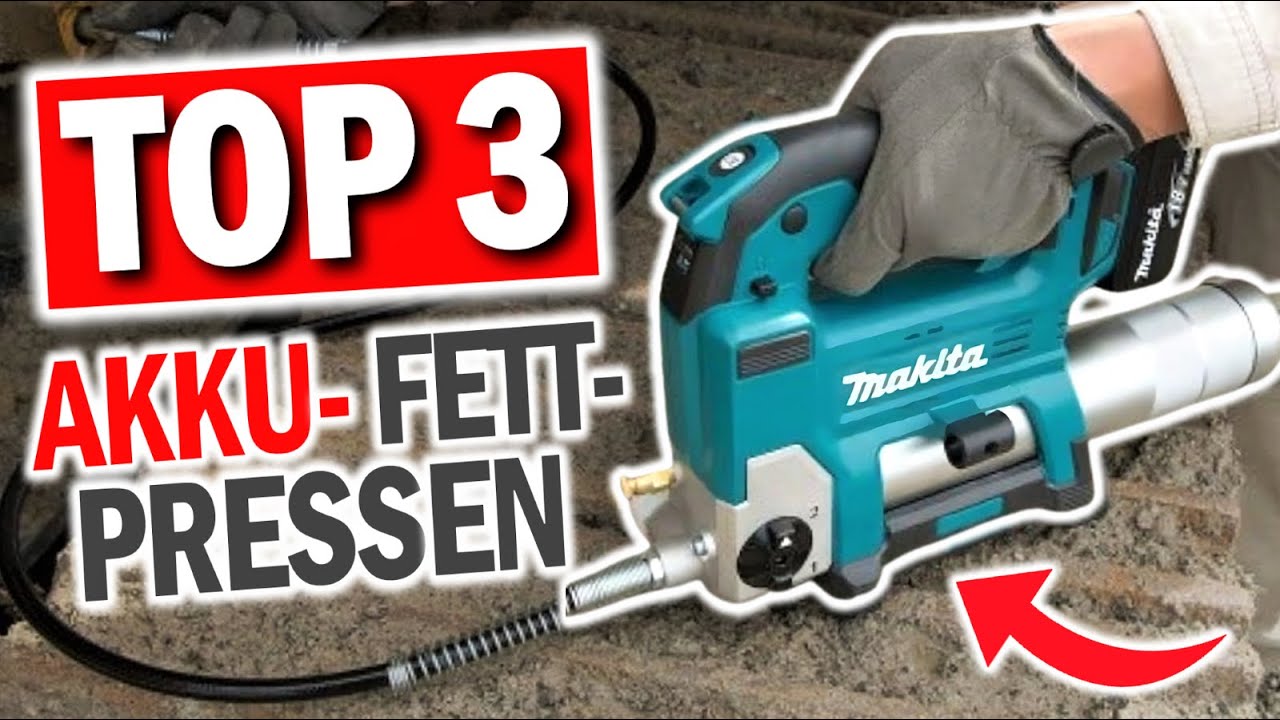 Die besten AKKU FETTPRESSEN 2026 | Top 3 Akku Fettpressen