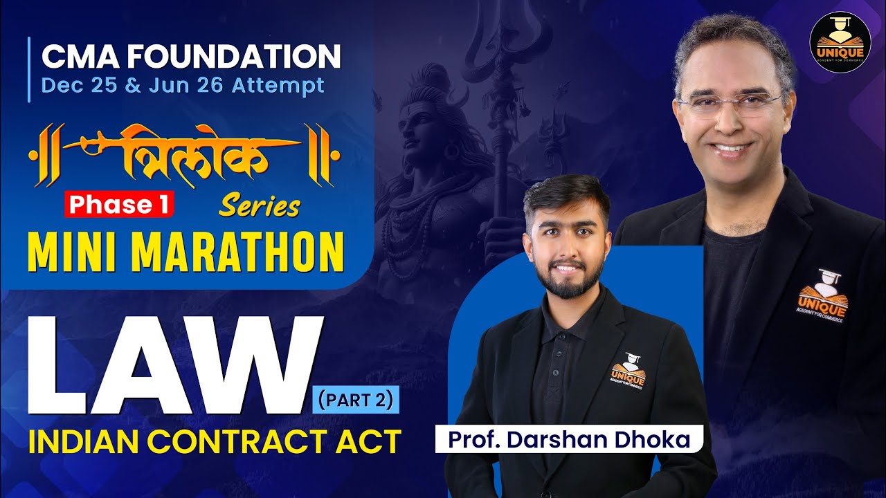 CMA Foundation | Law Revision | Indian Contract Part | Lec 3 | Dec 25 & Jun 26 | Prof. Darshan Dhoka