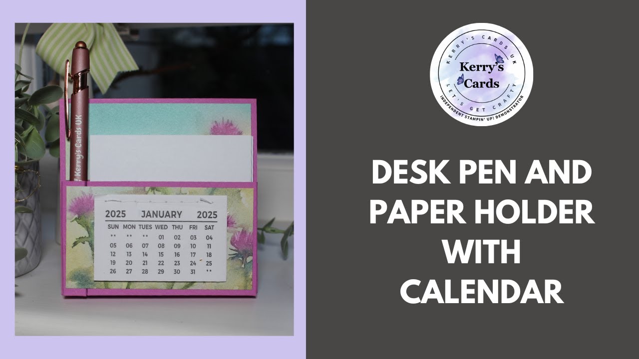 Desk Tidy with pen and note paper | Calendar pen desk tidy | Kerry's Cards UK