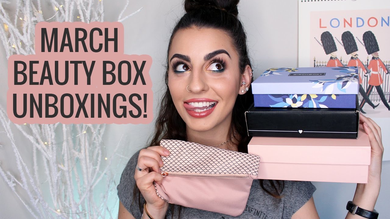 March Unboxings (Birchbox, Ipsy, Boxycharm & Glossybox) 2017