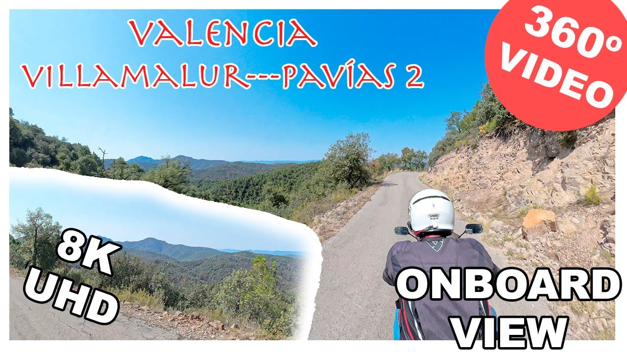 Valencia en Moto: Ruta Villamalur - Pavías | Video Onboard 360° en 8K para Gafas VR