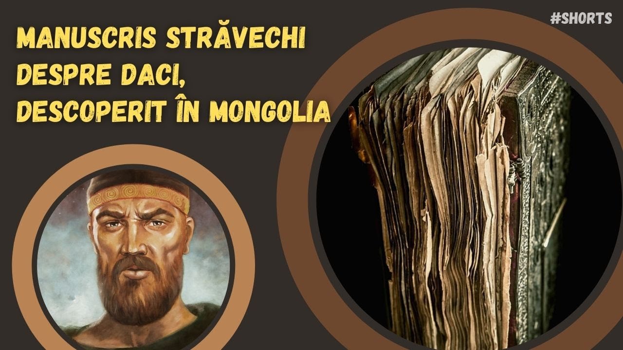 Manuscris străvechi despre DACI, descoperit în Mongolia