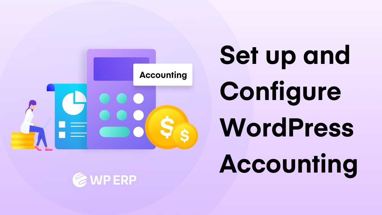 How to set up and configure WordPress Accounting.