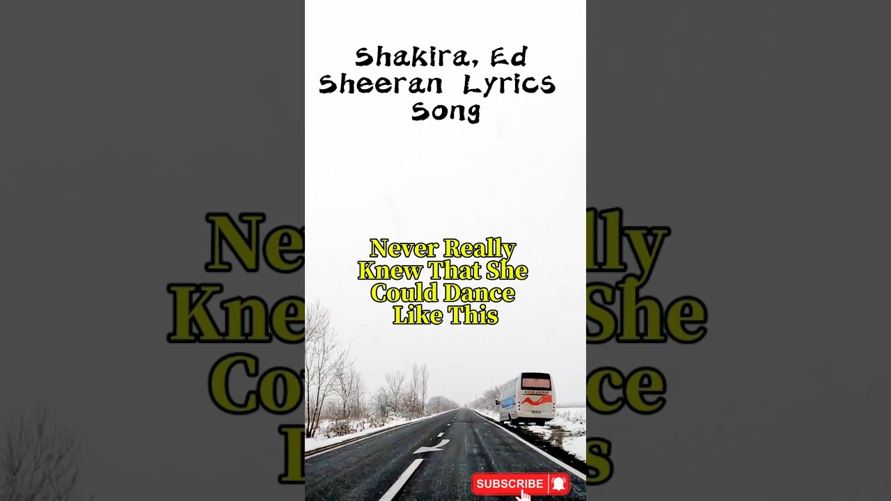 Hips Don't Lie Shakira l,Ed Sheenran lyrics & song...🎵