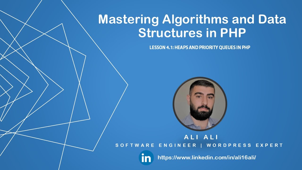 Mastering Algorithms and Data Structures in PHP - Heaps and Priority Queues 4-1