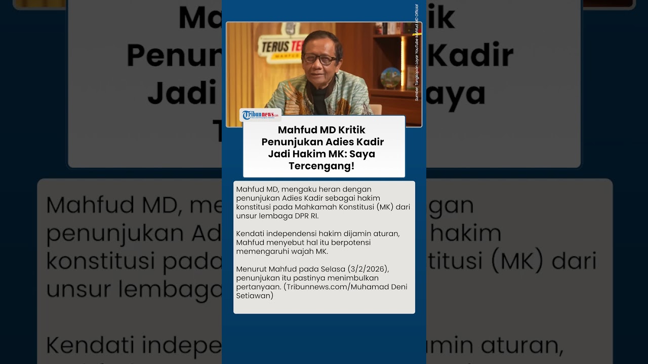 Mahfud MD Tercengang DPR Tunjuk Adies Kadir Jadi Hakim MK: Pengaruhi Wajah Mahkamah Konstitusi