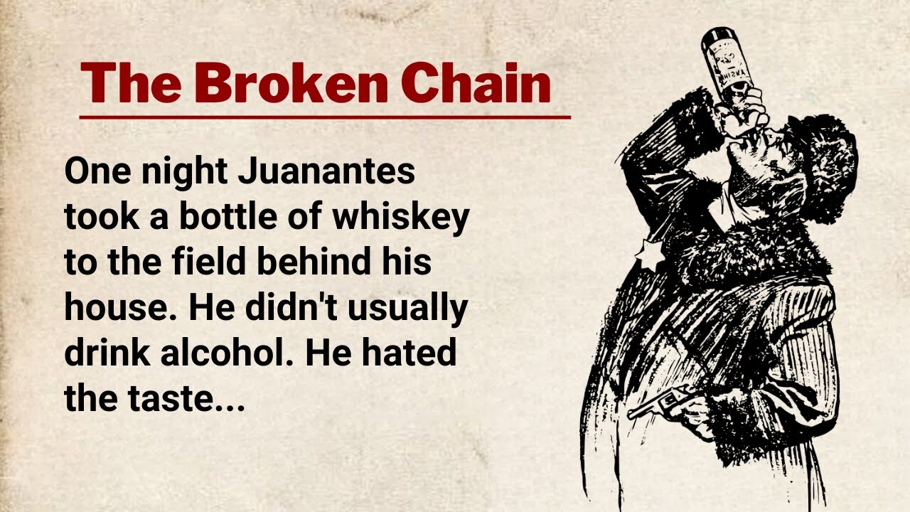 Learn English Through Story Level 3 ⭐ English Story - The Broken Chain