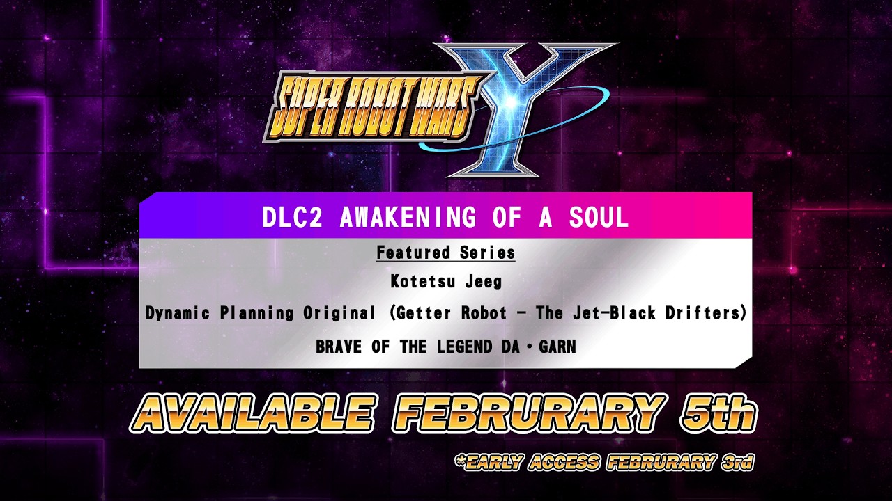 SUPER ROBOT WARS Y &mdash; DLC 2: Awakening of a Soul | Latest Update