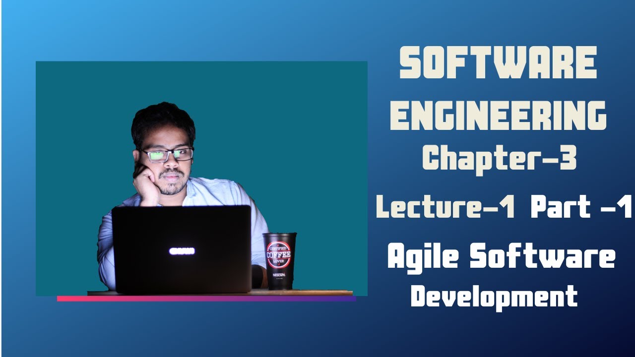 Agile Software Development  Software Engineering Bangla |Chapter 3  | Lecture - 1 | part -1