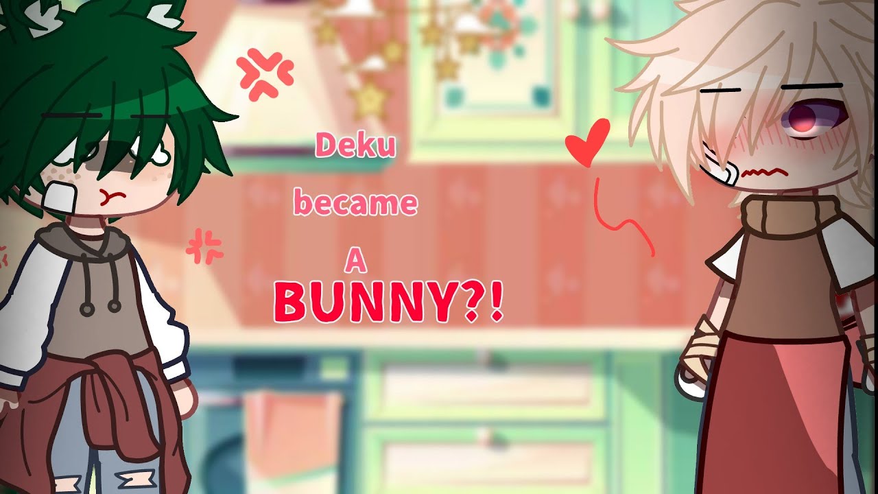 Deku Became a BUNNY!?🐰 // bakudeku // BUNNY deku AU