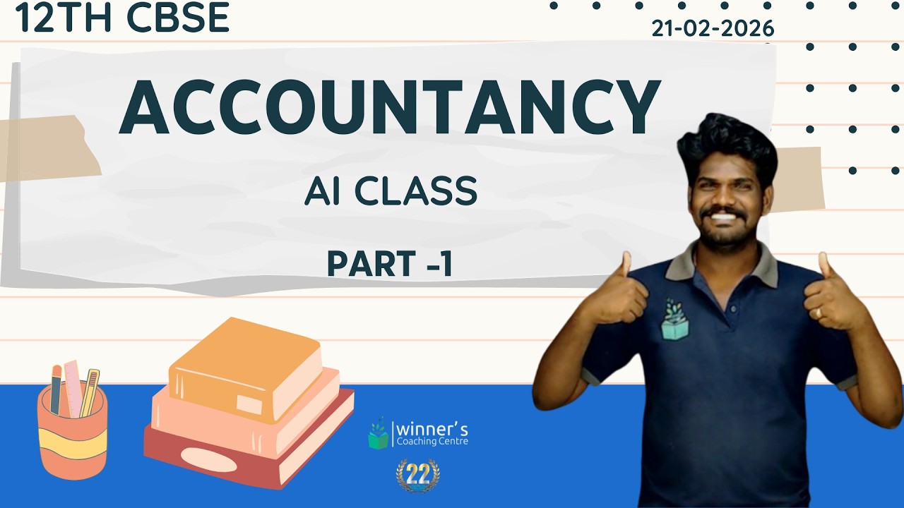 12TH CBSE || ACCOUNTANCY || AI CLASS || PART -1 || 21-02-26 || ARUN SIR