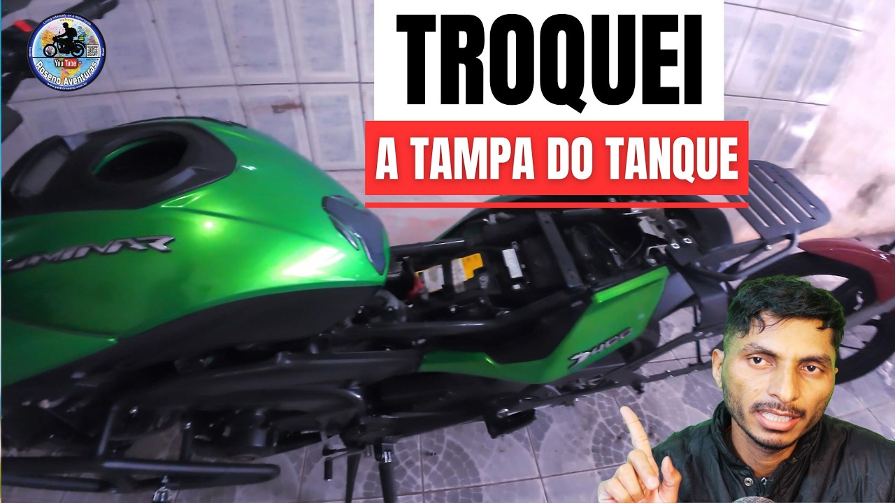 TROQUEI A TAMPA DO TANQUE DA DOMINAR 400