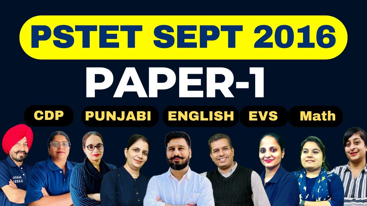 PSTET Sept. 2016 Paper-1 PREVIOUS YEAR | CDP | English | Punjabi | EVS | Math | M: 99888-32392