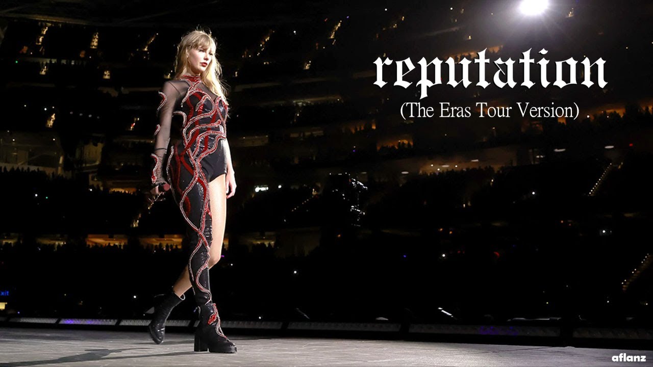 Reputation (The Eras Tour Version)