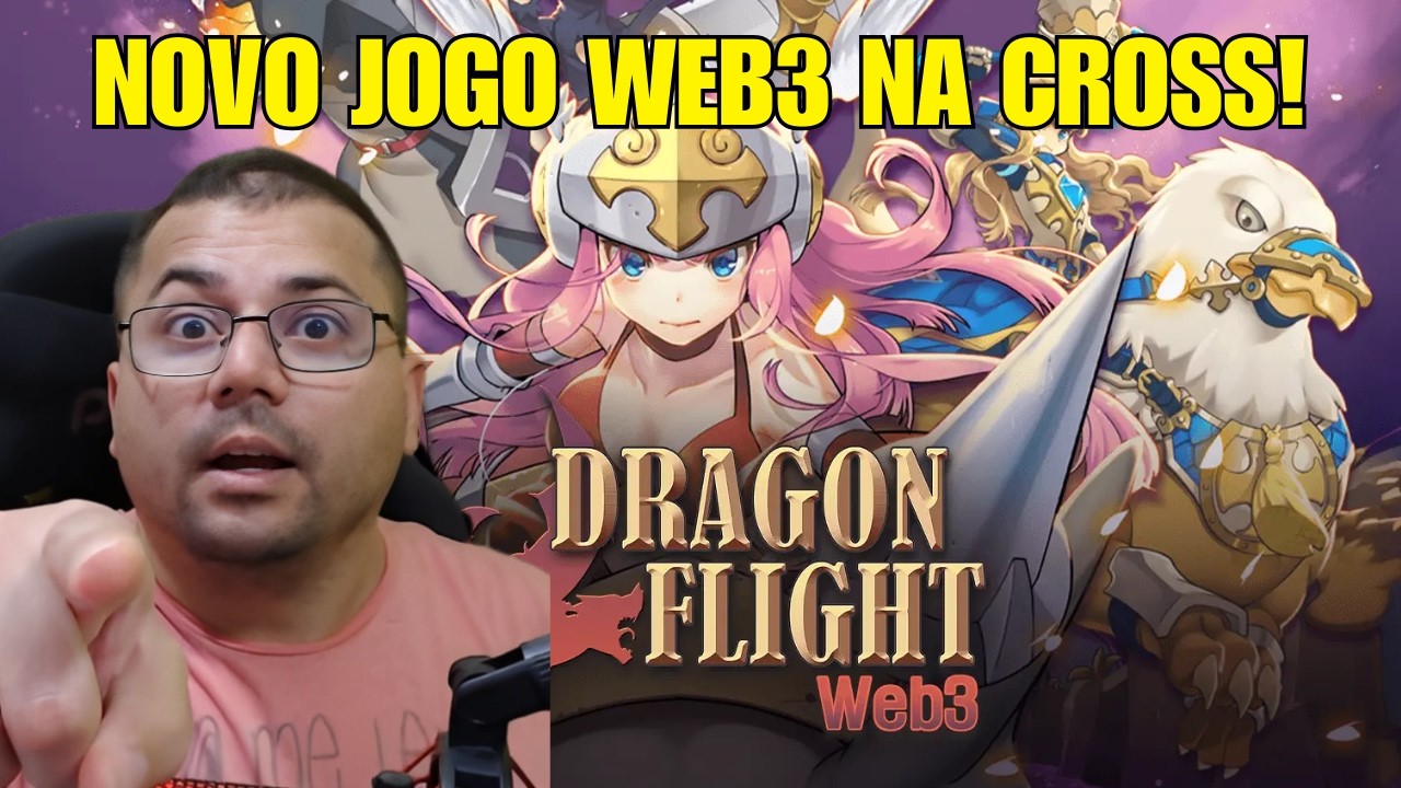 DRAGON FLIGHT: NOVO JOGO WEB3 NA CROSS! VALE A PENA JOGAR?