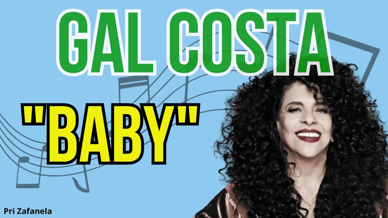 Gal Costa - Baby (Legendado)