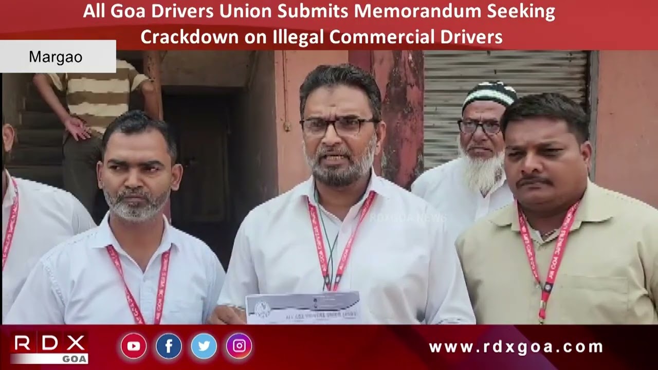 All Goa Drivers Union Submits Memorandum Seeking Crackdown on Illegal Commercial Drivers