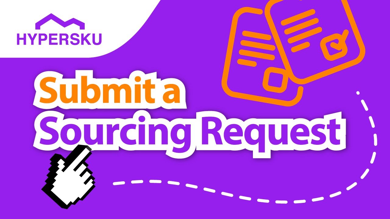 16 Submitting a Sourcing Request on HyperSKU x264