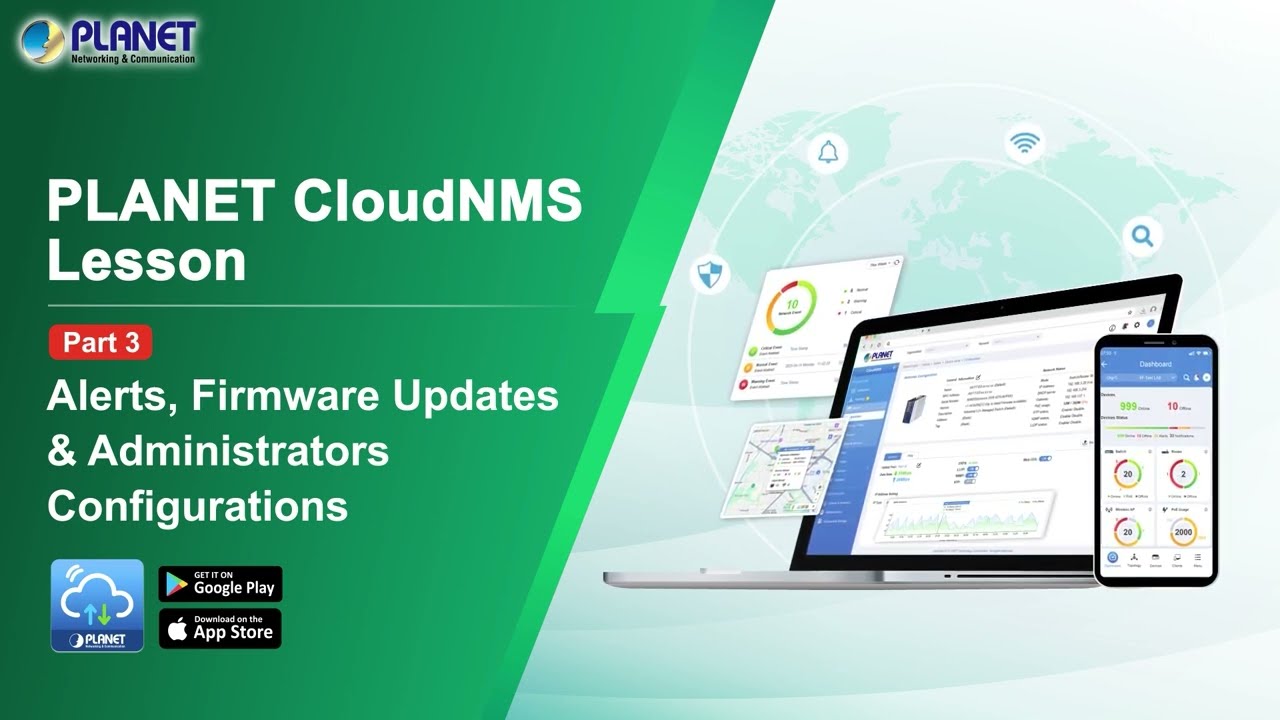 PLANET CloudNMS Lesson Part 3: Alerts, Firmware Updates & Administrators Configurations