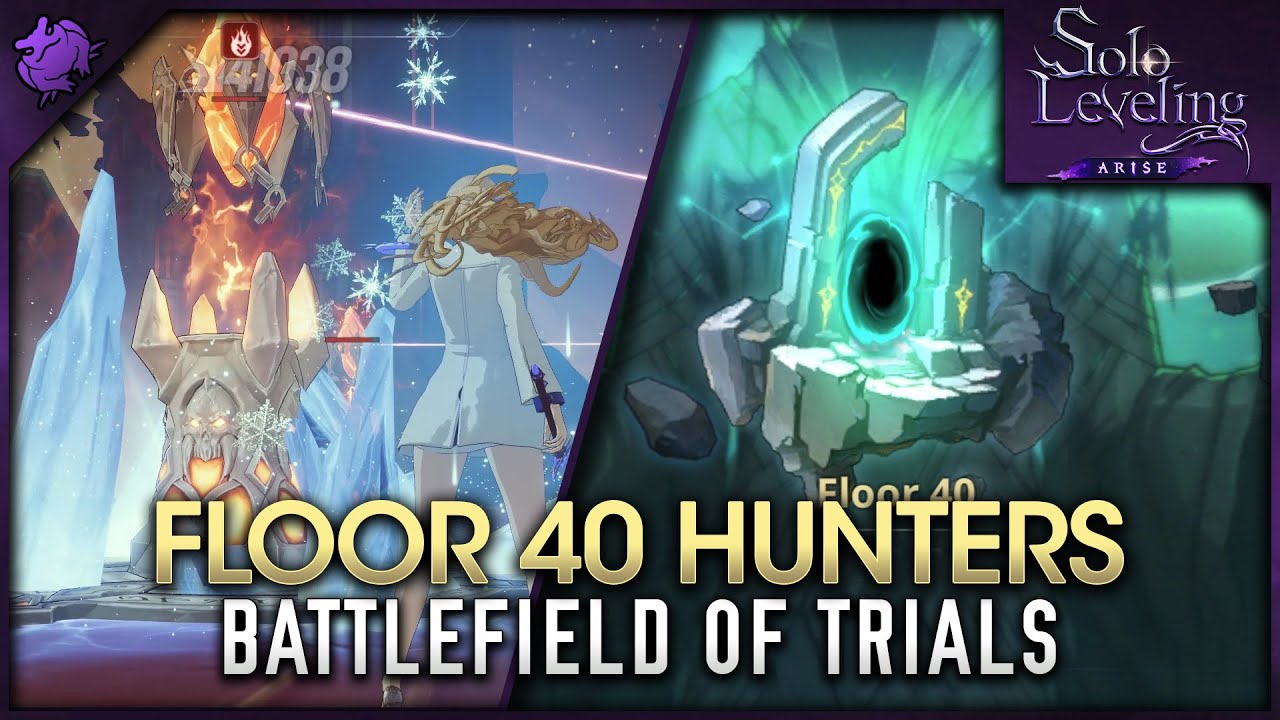 Solo Leveling: Arise - Floor 40 Hunters Battlefield of Trials
