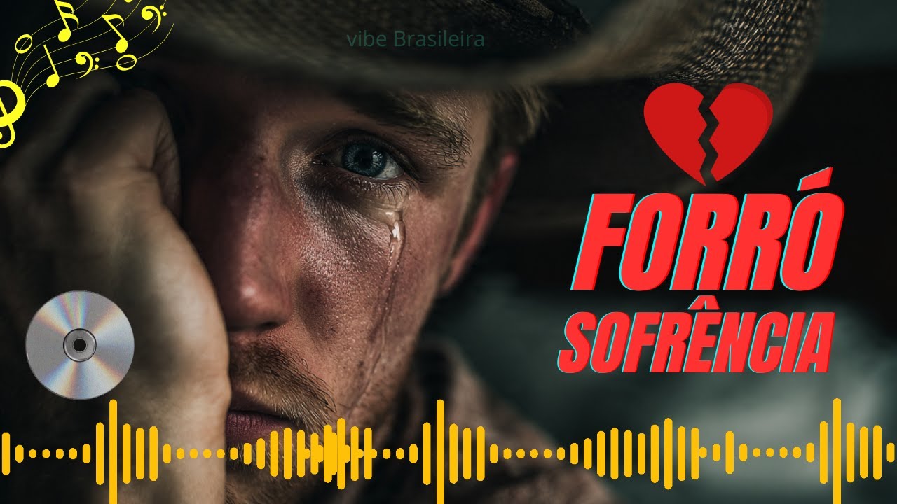3 Forró Sofrência Escolhido Pra Você (As Mais Fortes )