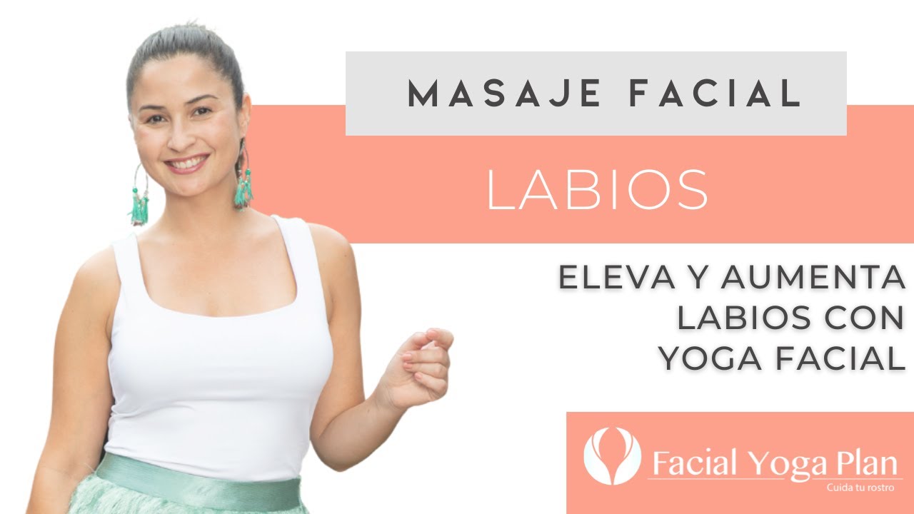 👄 AUMENTA TUS LABIOS con Yoga Facial 👄