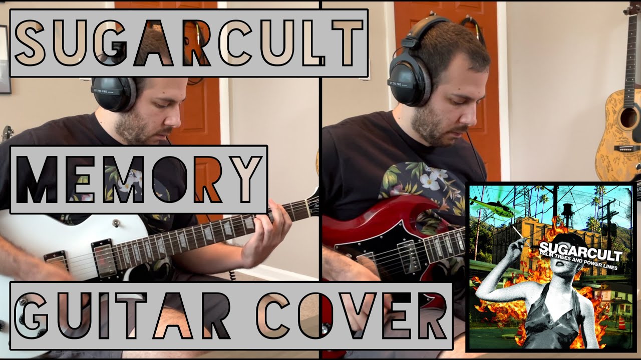 Sugarcult - Memory (Guitar Cover)