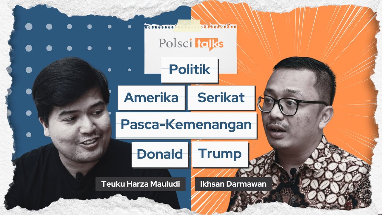 Polsci Talks UI - Politik Amerika Serikat Pasca-Kemenangan Donald Trump