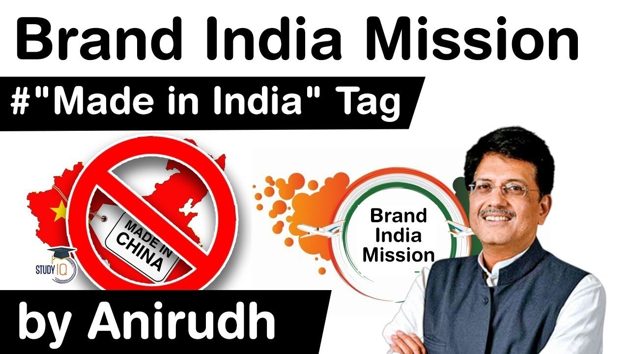 What is Brand India Mission? How it will promote Made in India Tag? #UPSC #IAS