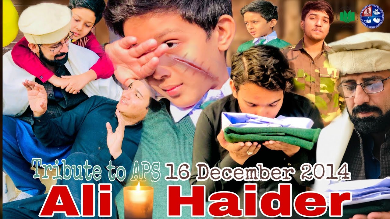 | Ali Haider | 16 December Short film | tribute to APS | Multan production | #aps #16december2014