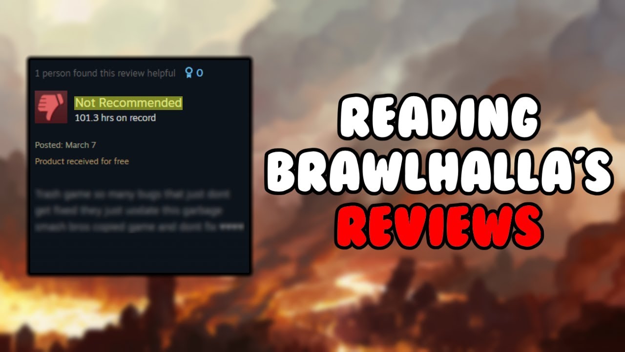 Reading The BEST of Brawlhalla's Reviews!
