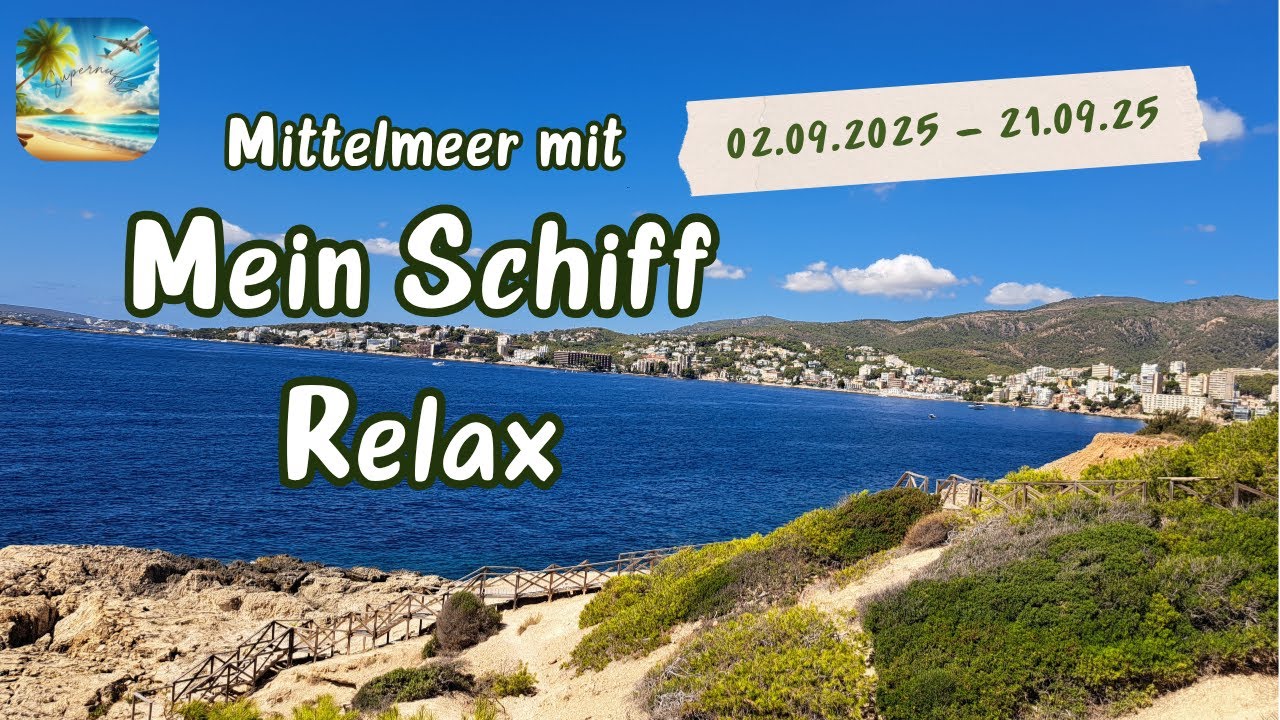 Mittelmeer - Mein Schiff Relax September 2025