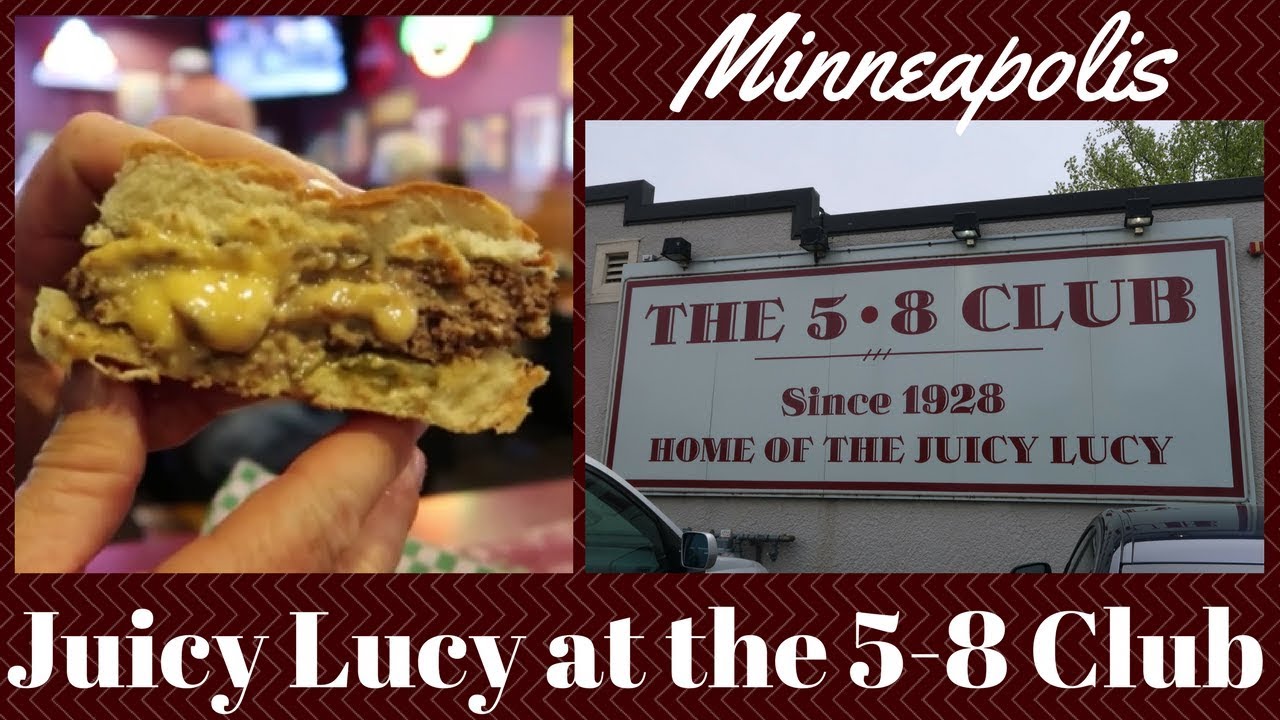 MINNEAPOLIS: Juicy Lucy Burger at the 5-8 Club