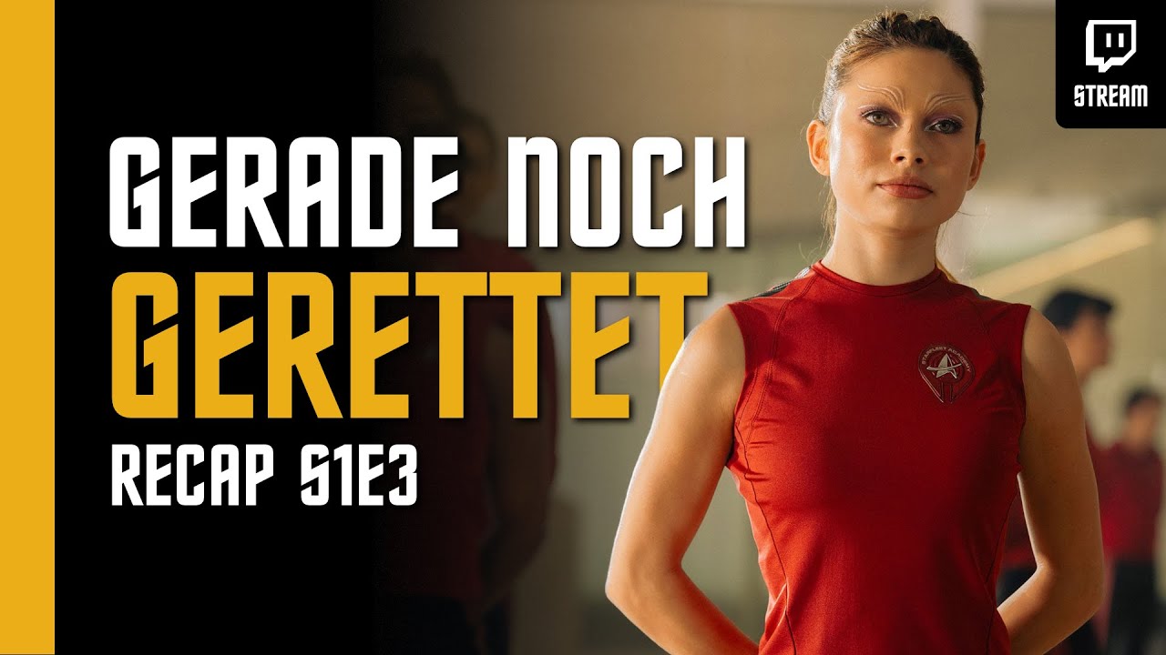 Etwas drüber 🖖 Starfleet Academy S1E3  Recap / Review (Twitch Stream)