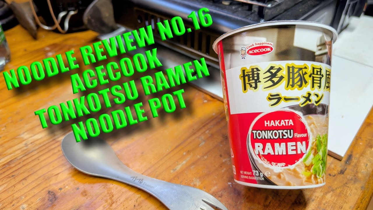 NOODLE REVIEW N0. 16 - ACECOOK TONKOTSU RAMEN NOODLES