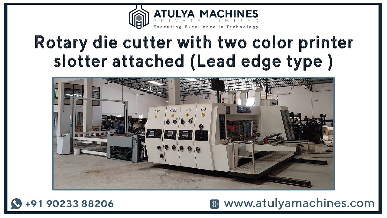 ROTARY DIE CUTTING WITH TWO-COLOR PRINTER SLOTTER ATTACHED (LEAD EDGE TYPE)