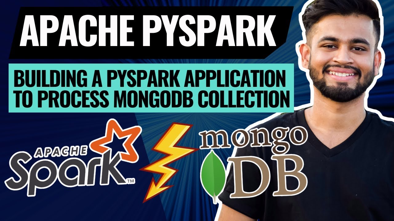 Building PySpark Application to process MongoDB Collection | Data Engineering Projects