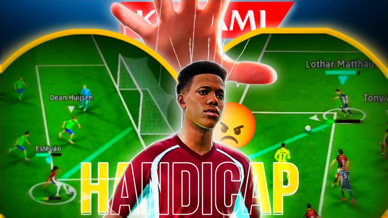 SOFRI HANDICAP NO EFOOTBALL 🤣