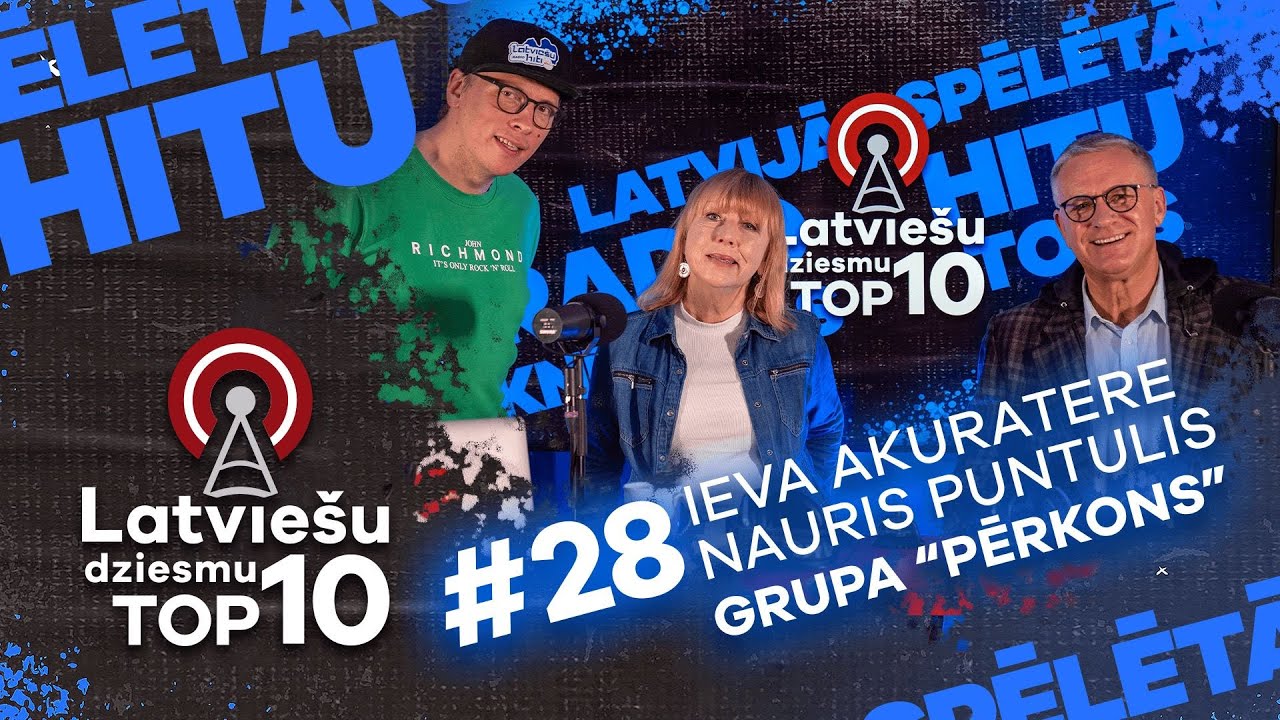 Latviešu dziesmu Top10 I E28 I Grupa “PĒRKONS”: Ieva Akurātere VS Nauris Puntulis